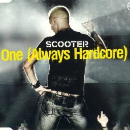 i feel hardcore|Scooter – One (Always Hardcore) Lyrics .